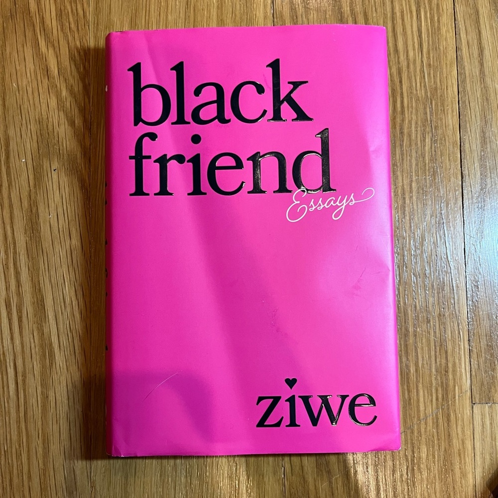 “Black Friend Essays” hardcover book by Ziwe